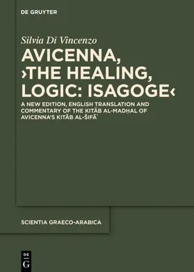 Avicenna / Di Vincenzo | Avicenna, ›The Healing, Logic: Isagoge‹ | E-Book | sack.de