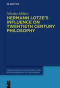 Milkov |  Hermann Lotze's Influence on Twentieth Century Philosophy | Buch |  Sack Fachmedien