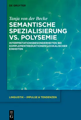 von der Becke |  Semantische Spezialisierung vs. Polysemie | Buch |  Sack Fachmedien