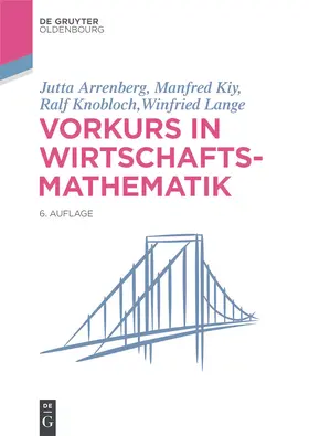 Arrenberg / Kiy / Knobloch |  Vorkurs in Wirtschaftsmathematik | eBook | Sack Fachmedien