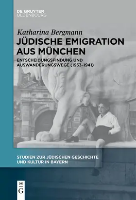 Bergmann |  Jüdische Emigration aus München | Buch |  Sack Fachmedien