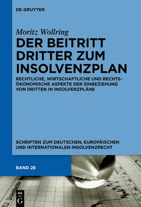 Wollring |  Wollring, M: Beitritt Dritter zum Insolvenzplan | Buch |  Sack Fachmedien