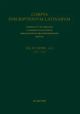 Solin / Varone / Kruschwitz |  CIL IV Inscriptiones parietariae Pompeianae Herculanenses Stabianae. Suppl. pars 4. Inscriptiones parietariae Pompeianae. Fasc. 2 | eBook | Sack Fachmedien