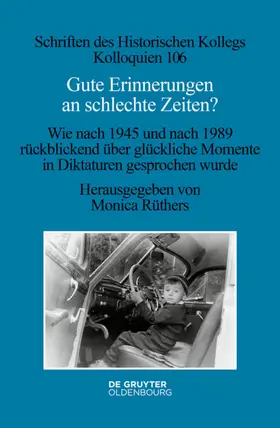Rüthers |  Gute Erinnerungen an schlechte Zeiten? | eBook | Sack Fachmedien