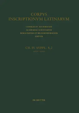 Solin / Varone / Kruschwitz |  CIL IV Inscriptiones parietariae Pompeianae Herculanenses Stabianae. Suppl. pars 4. Inscriptiones parietariae Pompeianae. Fasc. 2 | Buch |  Sack Fachmedien