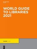 Degruyter |  World Guide to Libraries 2021 | Buch |  Sack Fachmedien