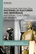 Farrenkopf / Siemer |  Materielle Kulturen des Bergbaus | Material Cultures of Mining | eBook | Sack Fachmedien