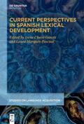 Checa-García / Marqués-Pascual |  Current Perspectives in Spanish Lexical Development | eBook | Sack Fachmedien