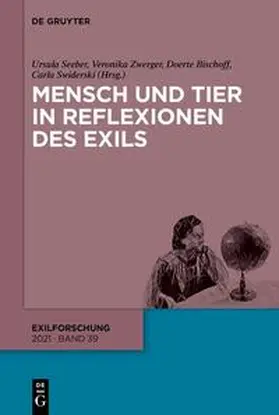 Seeber / Zwerger / Bischoff |  Mensch und Tier in Reflexionen des Exils | Buch |  Sack Fachmedien