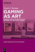 Bosman / van Wieringen |  Video Games as Art | eBook | Sack Fachmedien