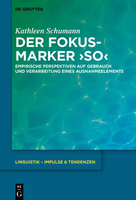 Schumann |  Der Fokusmarker 'so' | eBook | Sack Fachmedien