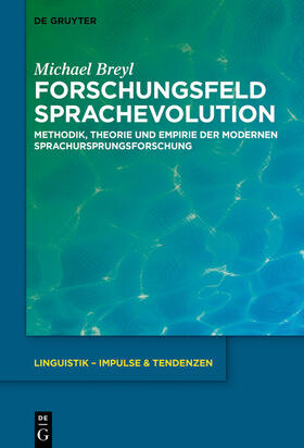 Breyl |  Forschungsfeld Sprachevolution | eBook | Sack Fachmedien