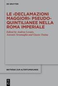Lovato / Stramaglia / Traina |  Le ›Declamazioni maggiori‹ pseudo-quintilianee nella Roma imperiale | eBook | Sack Fachmedien