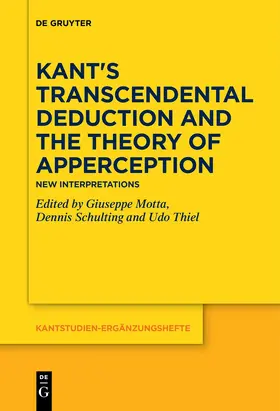 Motta / Schulting / Thiel | Kant's Transcendental Deduction and the Theory of Apperception | E-Book | sack.de