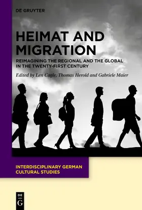 Cagle / Herold / Maier |  Heimat and Migration | eBook | Sack Fachmedien