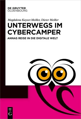 Meiller / Kayser-Meiller |  Unterwegs im Cyber-Camper | eBook | Sack Fachmedien