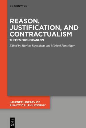 Stepanians / Frauchiger | Reason, Justification, and Contractualism | E-Book | sack.de