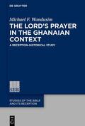 Wandusim |  The Lord’s Prayer in the Ghanaian Context | Buch |  Sack Fachmedien