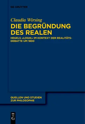 Wirsing |  Die Begründung des Realen | Buch |  Sack Fachmedien