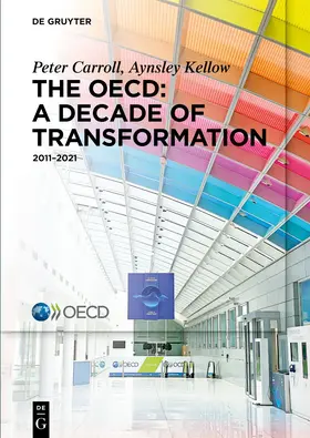 Carroll / Kellow | The OECD: A Decade of Transformation | E-Book | sack.de