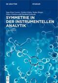 Lorenz / Kuhn / Berger |  Symmetrie in der Instrumentellen Analytik | eBook | Sack Fachmedien