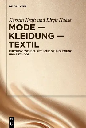 Kraft / Haase |  Mode - Kleidung - Textil | Buch |  Sack Fachmedien