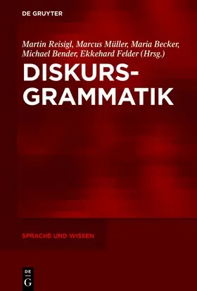 Müller / Reisigl / Becker |  Diskursgrammatik | Buch |  Sack Fachmedien