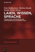 Hoffmeister / Hundt / Naths |  Laien, Wissen, Sprache | Buch |  Sack Fachmedien