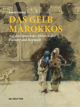 Tabbal | Das Gelb Marokkos | Buch | 978-3-11-073738-7 | sack.de