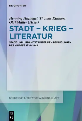 Klinkert / Hufnagel / Müller |  Stadt - Krieg - Literatur | Buch |  Sack Fachmedien