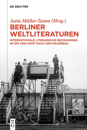 Müller-Tamm |  Berliner Weltliteraturen | Buch |  Sack Fachmedien