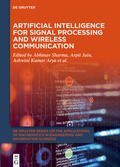 Sharma / Jain / Kumar Arya |  Artificial Intelligence for Signal Processing and Wireless Communication | Buch |  Sack Fachmedien