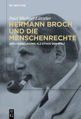 Lützeler |  Lützeler, P: Hermann Broch und die Menschenrechte | Buch |  Sack Fachmedien