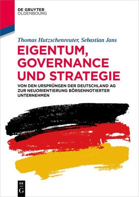 Hutzschenreuter / Jans | Eigentum, Governance und Strategie | Buch | sack.de