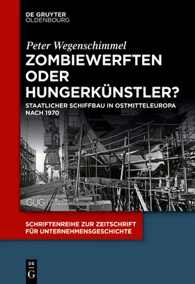 Wegenschimmel |  Zombiewerften oder Hungerkünstler? | Buch |  Sack Fachmedien
