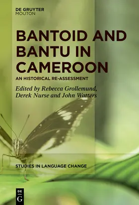 Grollemund / Nurse / Watters |  Bantoid and Bantu in Cameroon | Buch |  Sack Fachmedien