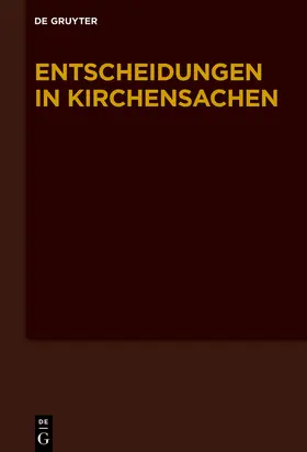 Baldus / Muckel |  Entscheidungen in Kirchensachen seit 1946. Band 72: 1.7.2018–31.12.2018 | Buch |  Sack Fachmedien