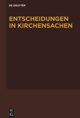 Baldus / Muckel | Entscheidungen in Kirchensachen seit 1946. Band 72: 1.7.2018–31.12.2018 | Buch | 978-3-11-073956-5 | sack.de