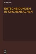 Baldus / Muckel |  Entscheidungen in Kirchensachen seit 1946. Band 72: 1.7.2018–31.12.2018 | Buch |  Sack Fachmedien