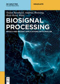 Bernhard / Brensing / Witte |  Bernhard, S: Biosignal Processing | Buch |  Sack Fachmedien