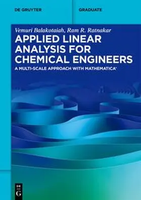 Balakotaiah / R. Ratnakar | Applied Linear Analysis for Chemical Engineers | E-Book | sack.de