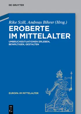Bihrer / Szill |  Eroberte im Mittelalter | Buch |  Sack Fachmedien