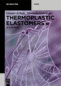 Scholz / Gehringer |  Scholz, G: Thermoplastic Elastomers | Buch |  Sack Fachmedien