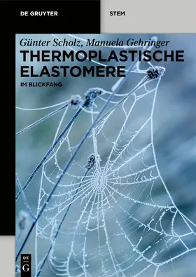 Scholz / Gehringer |  Thermoplastische Elastomere | Buch |  Sack Fachmedien