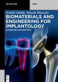 Oshida / Miyazaki |  Oshida, Y: Biomaterials and Engineering for Implantology | Buch |  Sack Fachmedien