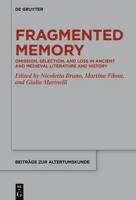 Bruno / Filosa / Marinelli | Fragmented Memory | Buch | 978-3-11-074038-7 | www.sack.de