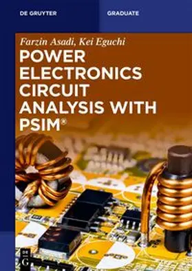 Asadi / Eguchi | Power Electronics Circuit Analysis with PSIM® | E-Book | sack.de