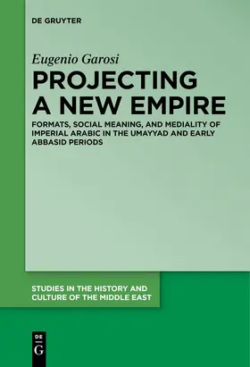 Garosi | Projecting a New Empire | Buch | 978-3-11-074072-1 | sack.de