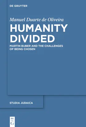 Duarte de Oliveira | Humanity Divided | Buch | 978-3-11-074074-5 | www.sack.de