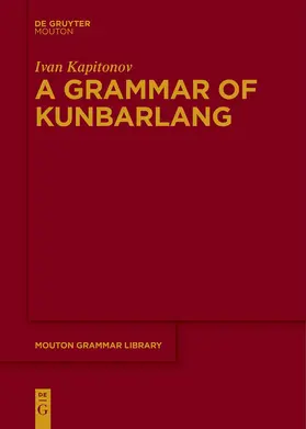 Kapitonov | A Grammar of Kunbarlang | Buch | 978-3-11-074124-7 | sack.de